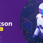 What is IBM Watson? The Ultimate Guide to the AI That Changed Industries